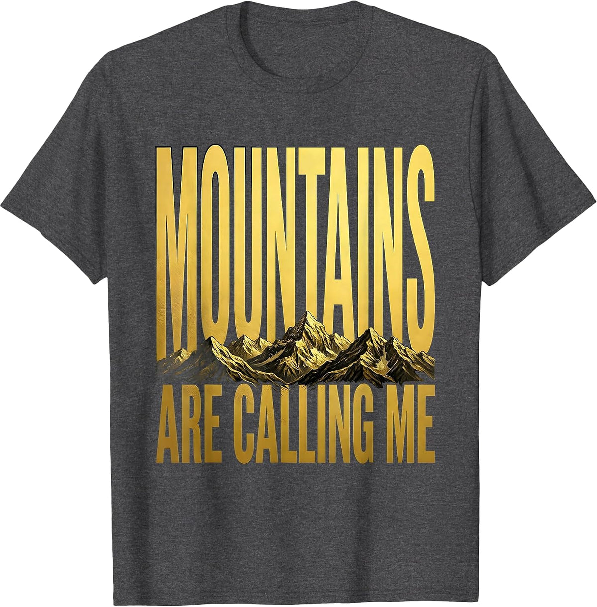 Mountains Are Calling Me Mountain Bike Design T-Shirt - Dark Heather Grey