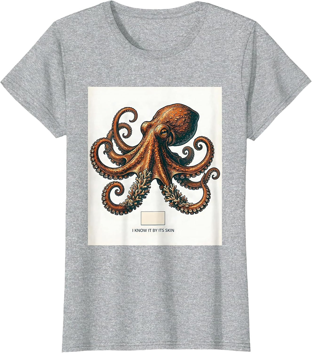 I Know It By Its Skin Octopus Kraken Sea Monster Marine T-Shirt - Heather Grey