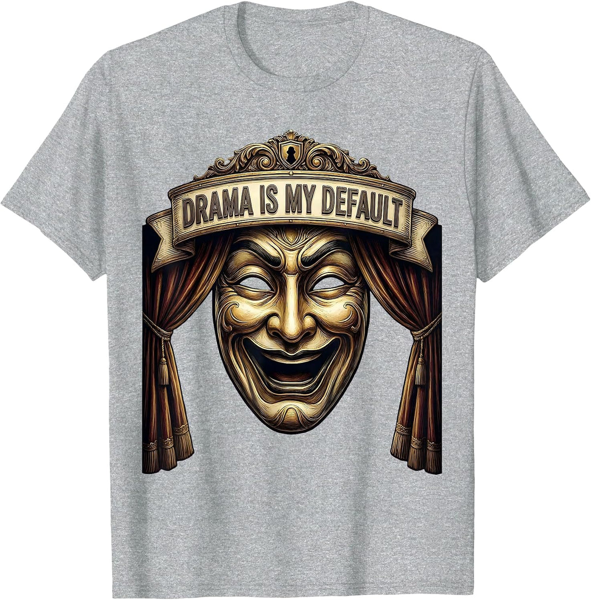 Men's Drama Is My Default Show Business Graphic T-Shirt - Heather Grey
