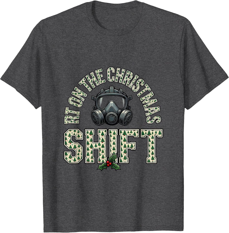Men's RT On The Christmas Shift Funny Respiratory Therapist T-Shirt - Dark Heather Grey