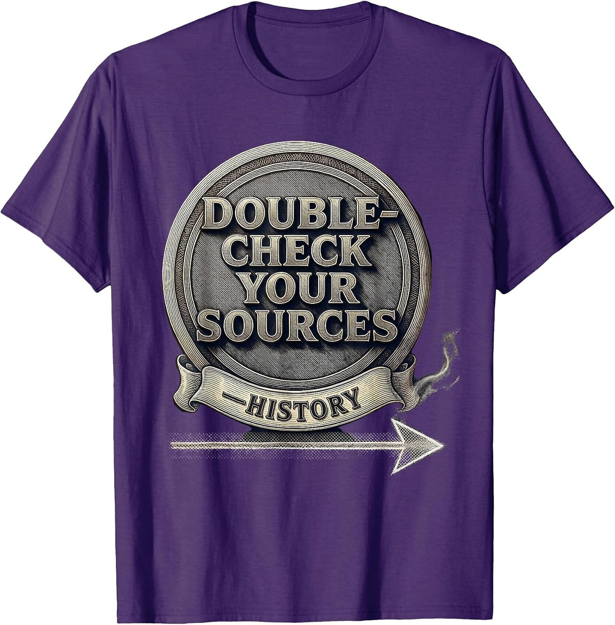 Double-Check Your Sources Funny History Teacher T-Shirt - Purple