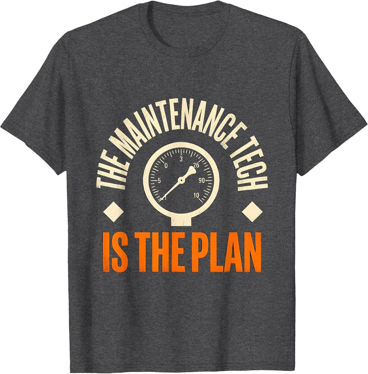 Men's The Maintenance Tech Is The Plan Funny HVAC Technician Gift T-Shirt - Dark Heather Grey