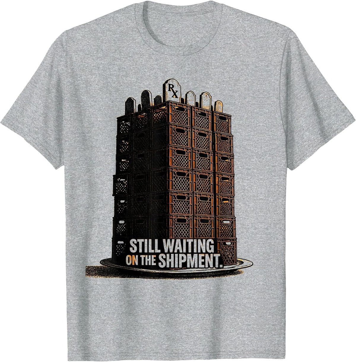 Men's Still Waiting On The Shipment Funny Pharmacy Halloween T-Shirt - Heather Grey