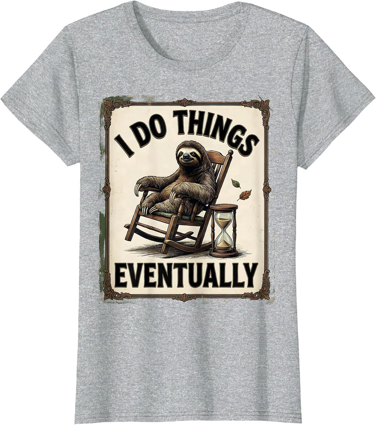 Women's I Do Things Eventually Funny Sloth Vintage Animal Humor T-Shirt - Heather Grey