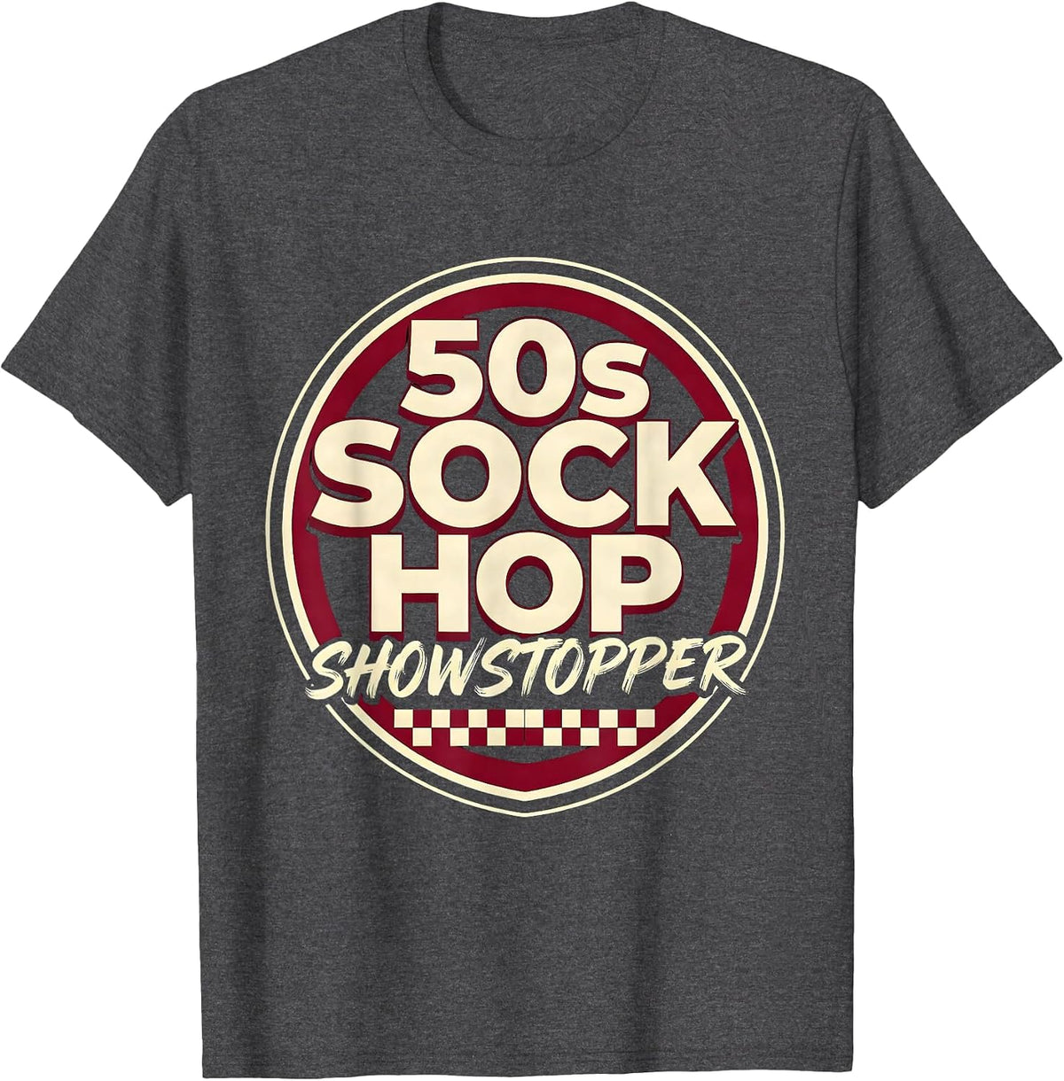 Men's 50s Sock Hop Showstopper Retro Vintage Rockabilly Greaser T-Shirt - Dark Heather Grey