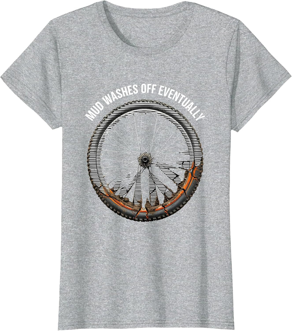 Mud Washes Off Eventually Mountain Bike Design T-Shirt - Heather Grey
