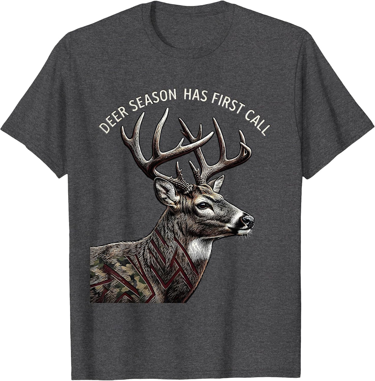 Deer Season Has First Call Funny Hunting Dad Gift T-Shirt - Dark Heather Grey
