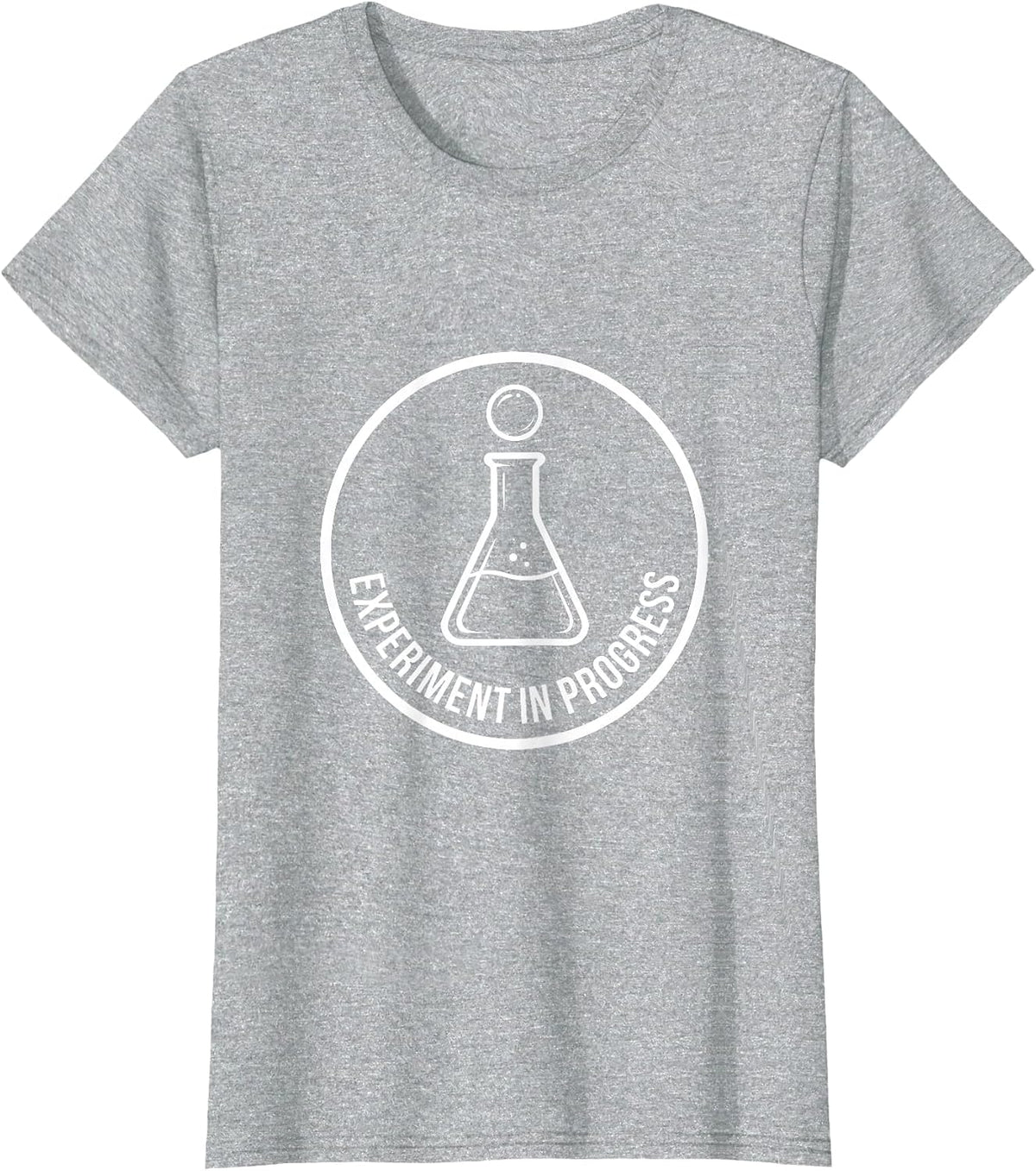 Experiment In Progress Science Teacher Design T-Shirt - Heather Grey
