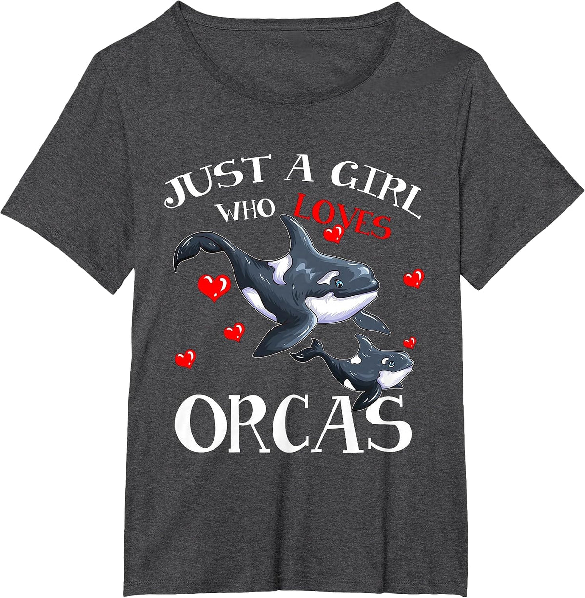 Orca Fan Sea Animal Marine Mammals Just A Girl Who Loves T-Shirt - Dark Heather Grey