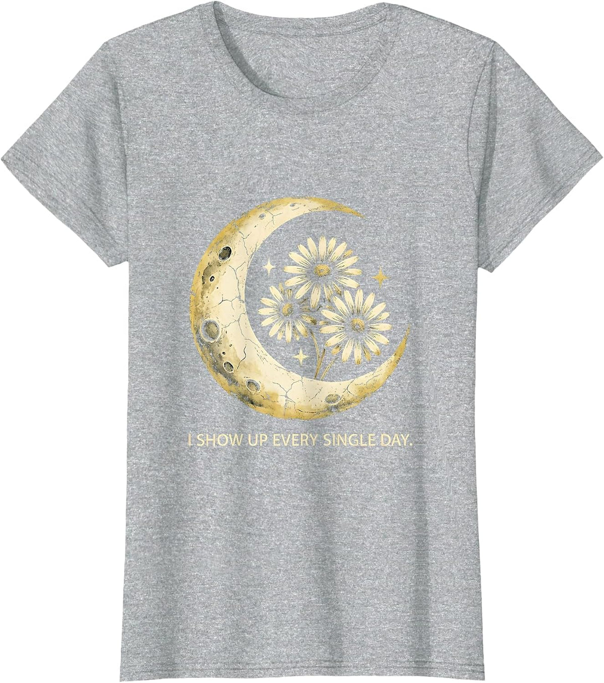 I Show Up Every Single Day Paraprofessional T-Shirt - Heather Grey