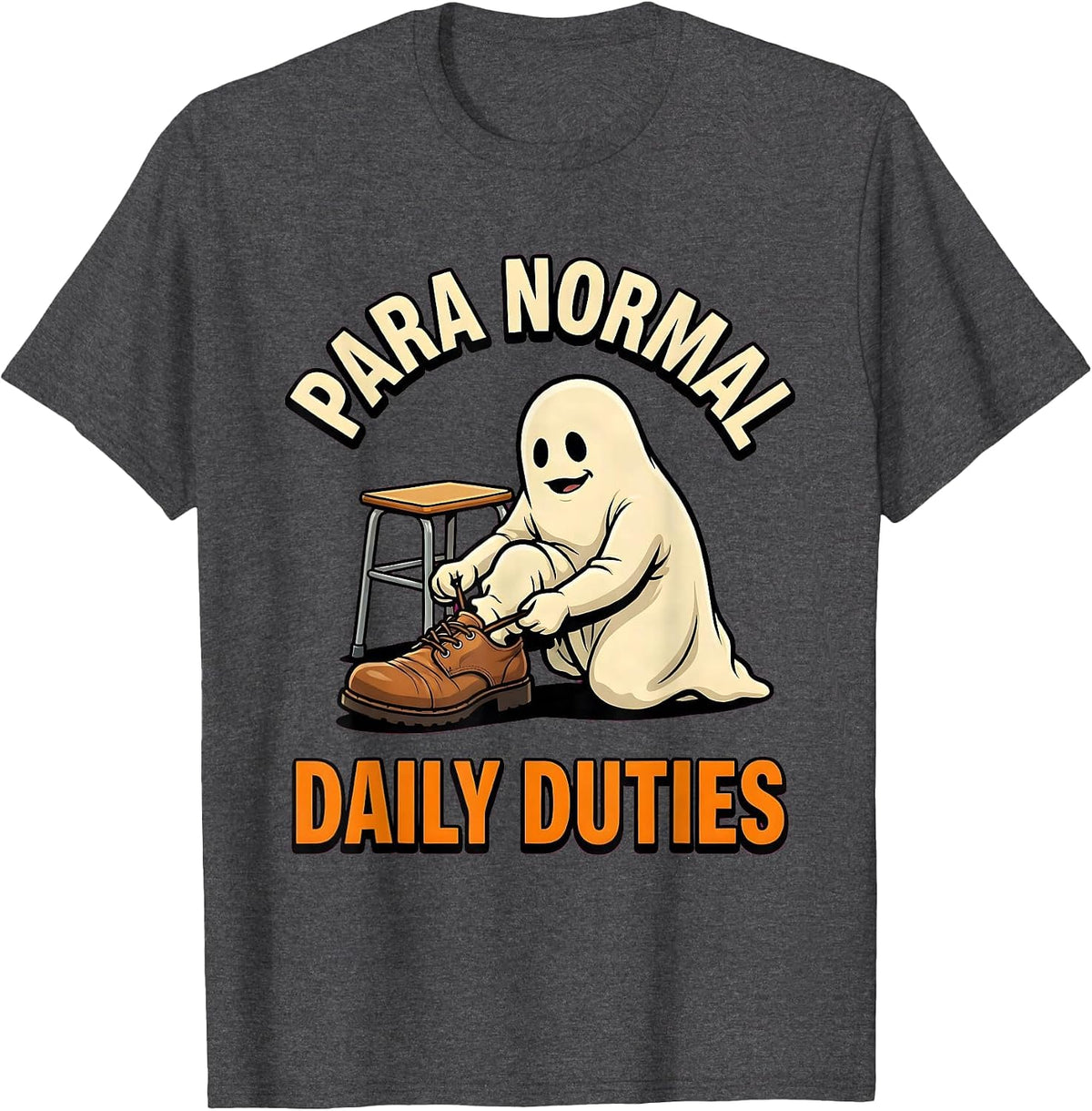 Para Normal Daily Duties Funny Ghost Paraprofessional T-Shirt - Dark Heather Grey
