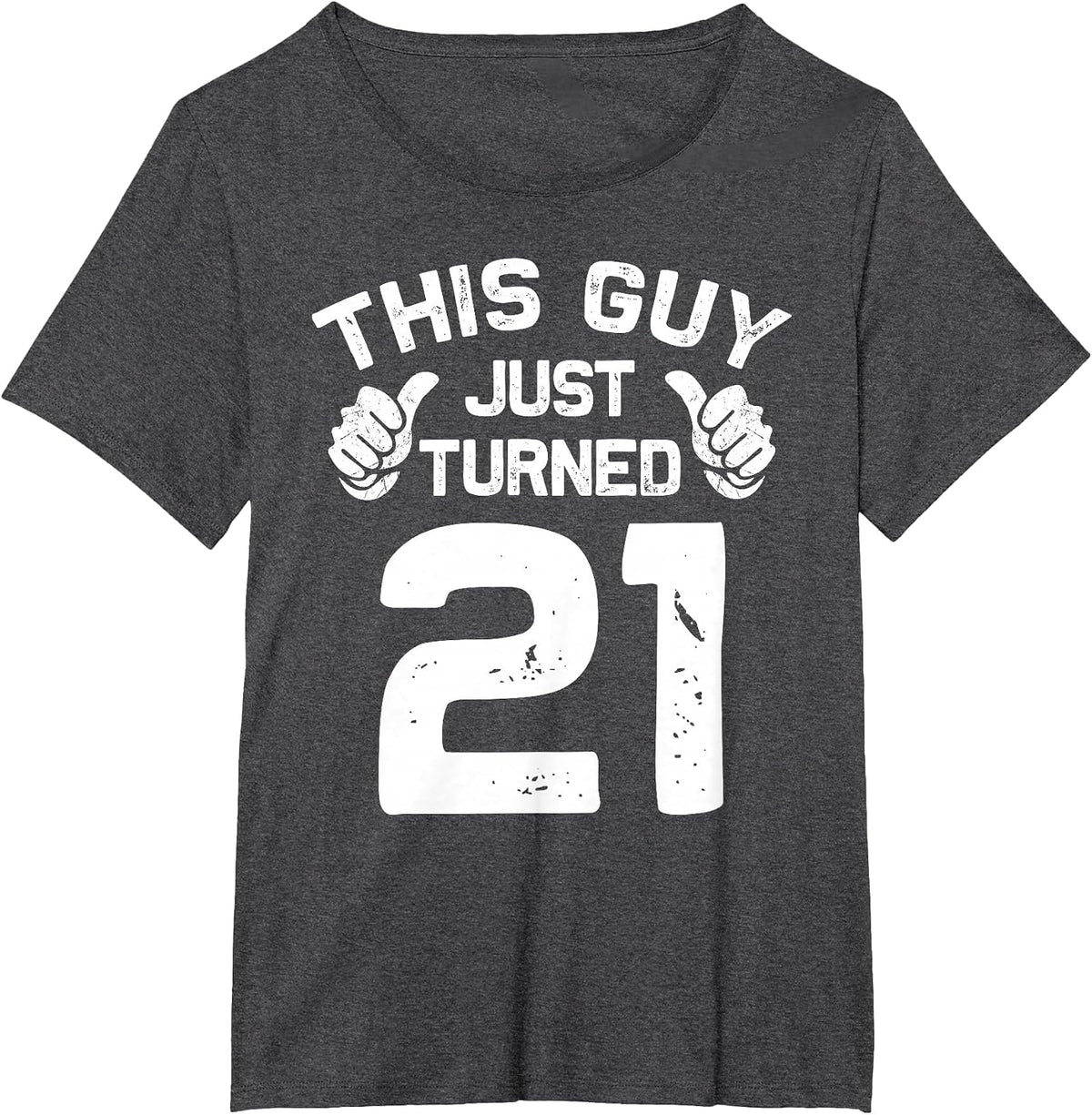 This Guy Just Turned 21 Cool 21 Years Old 21st Birthday T-Shirt - Dark Heather Grey