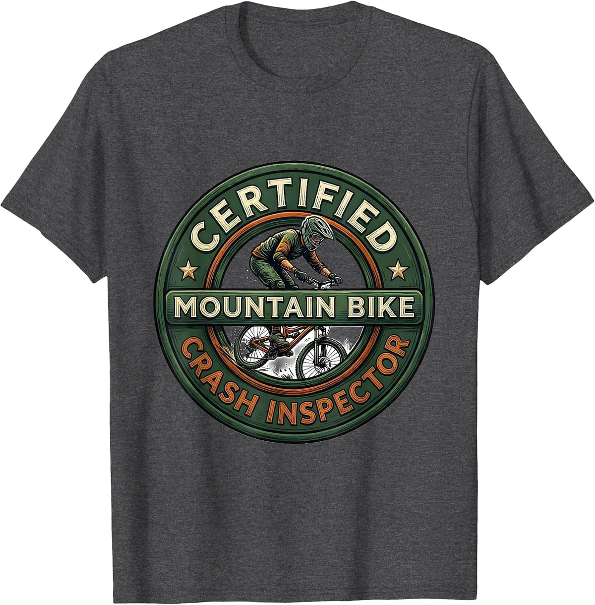 Certified Mountain Bike Crash Inspector Funny Mountain Biker T-Shirt - Dark Heather Grey