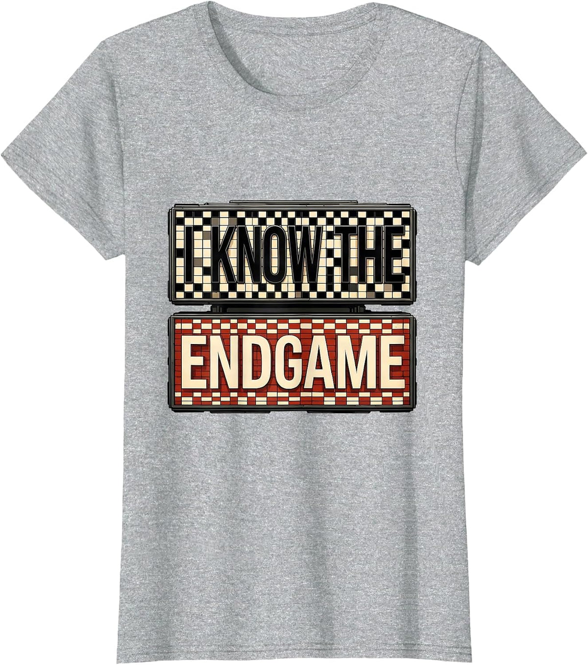 Women's I Know The Endgame Funny Chess Player Gift Chess Lover Humor T-Shirt - Heather Grey