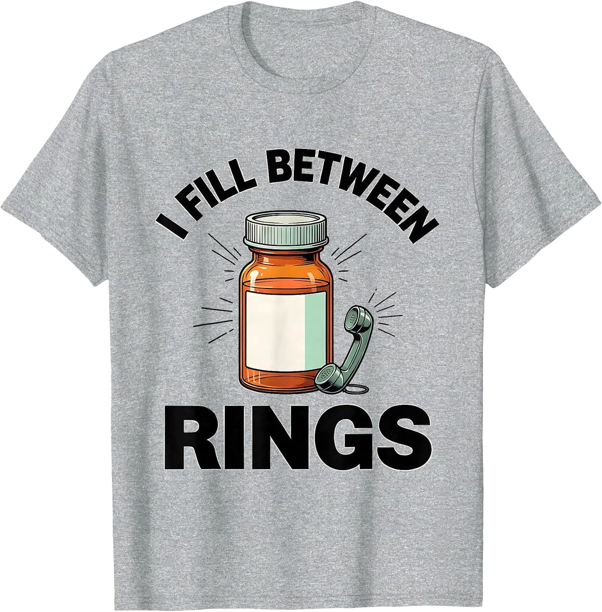 Men's I Fill Between Rings Funny Pharmacy Tech Technician T-Shirt - Heather Grey
