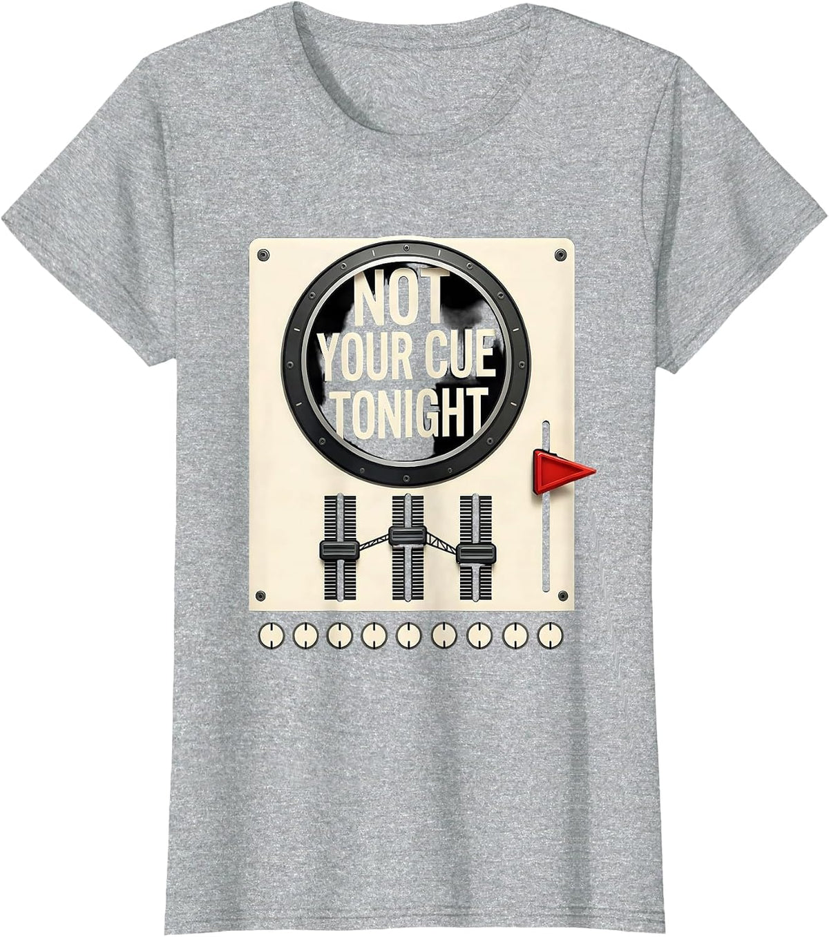 Not Your Cue Tonight Funny DJ Gift Retro Mixing Console T-Shirt - Heather Grey