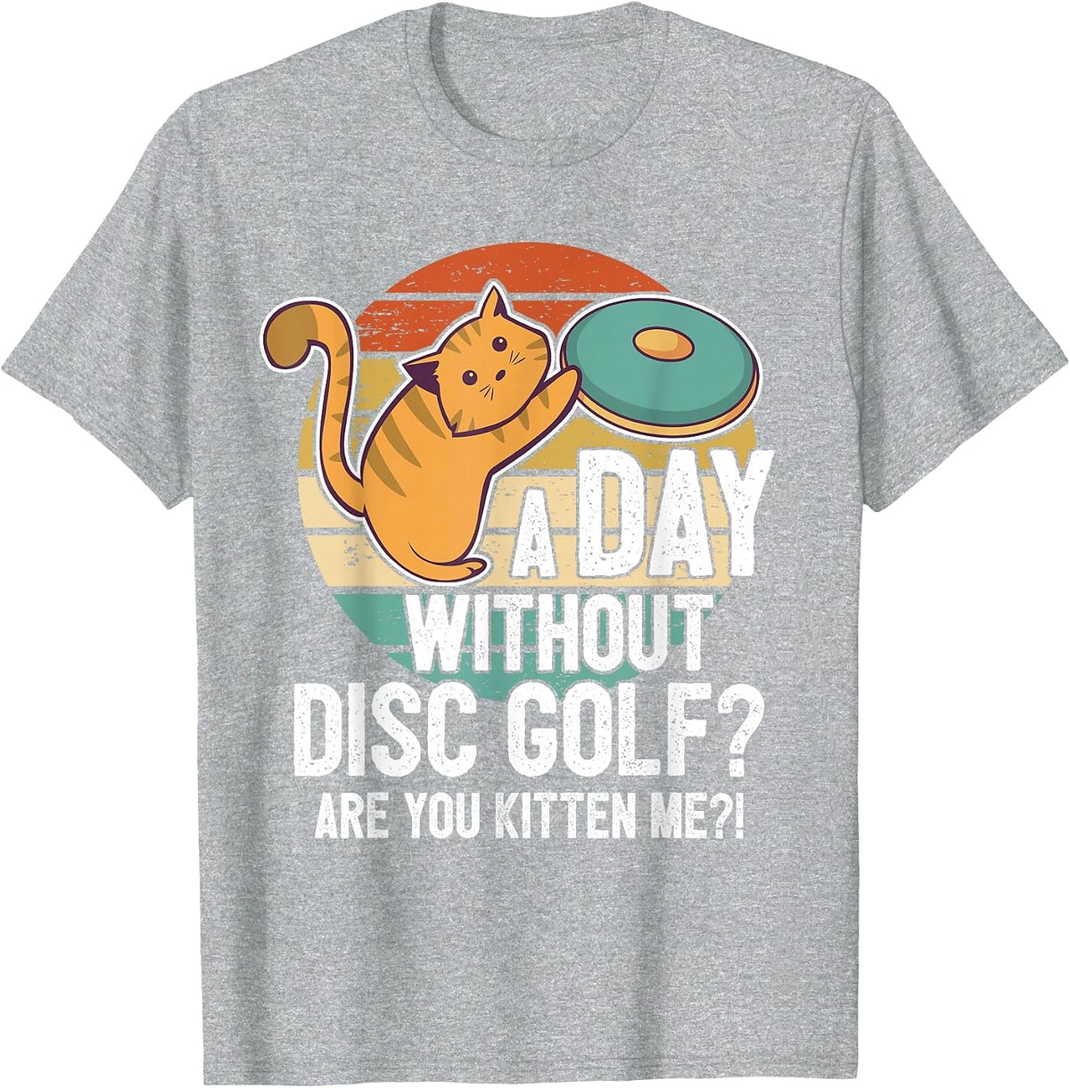 Funny Disc Golf Player Saying I Cat with Disc Kitten T-Shirt - Heather Grey