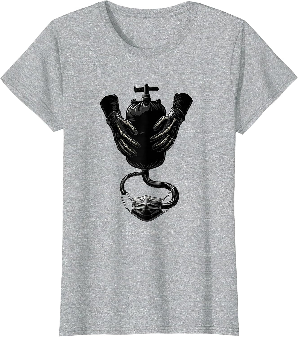 Women's It's Just Bagging — RT Funny Respiratory Therapist T-Shirt - Heather Grey