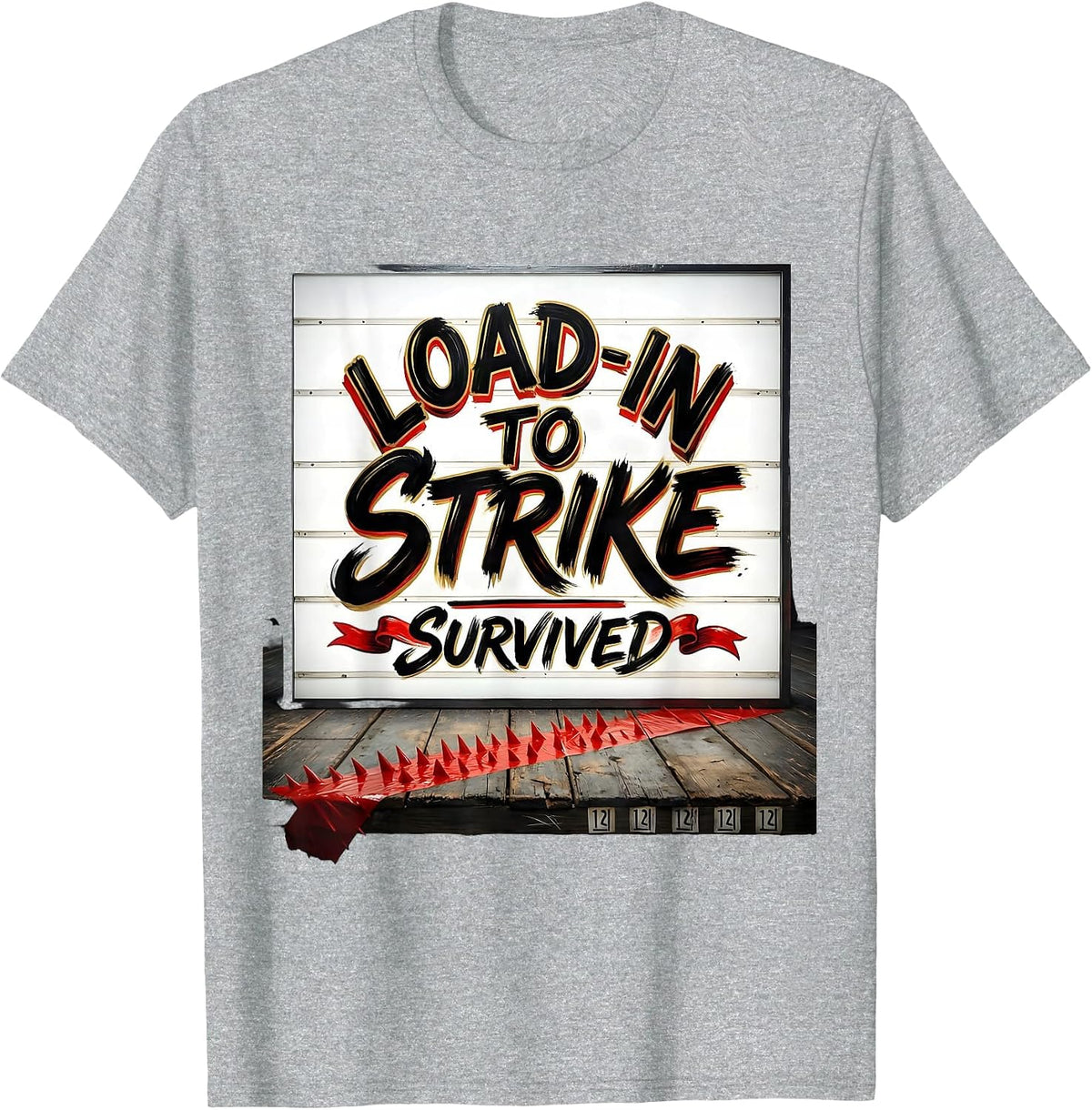 Men's Load-In To Strike Survived Funny Theatre Kid Musical Humor T-Shirt - Heather Grey