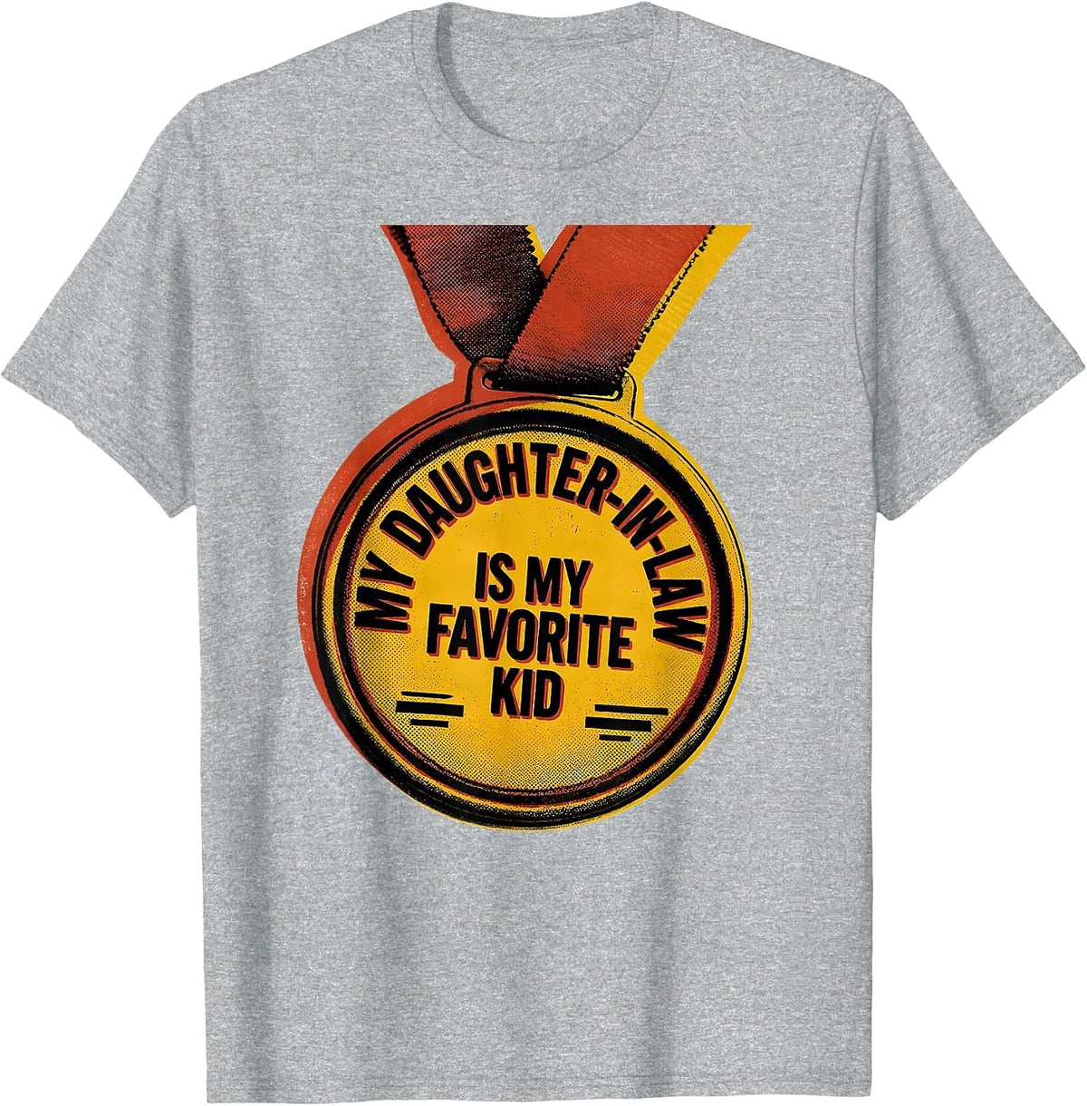 Men's My Daughter-In-Law Is My Favorite Kid Funny Parent In-Law T-Shirt - Heather Grey