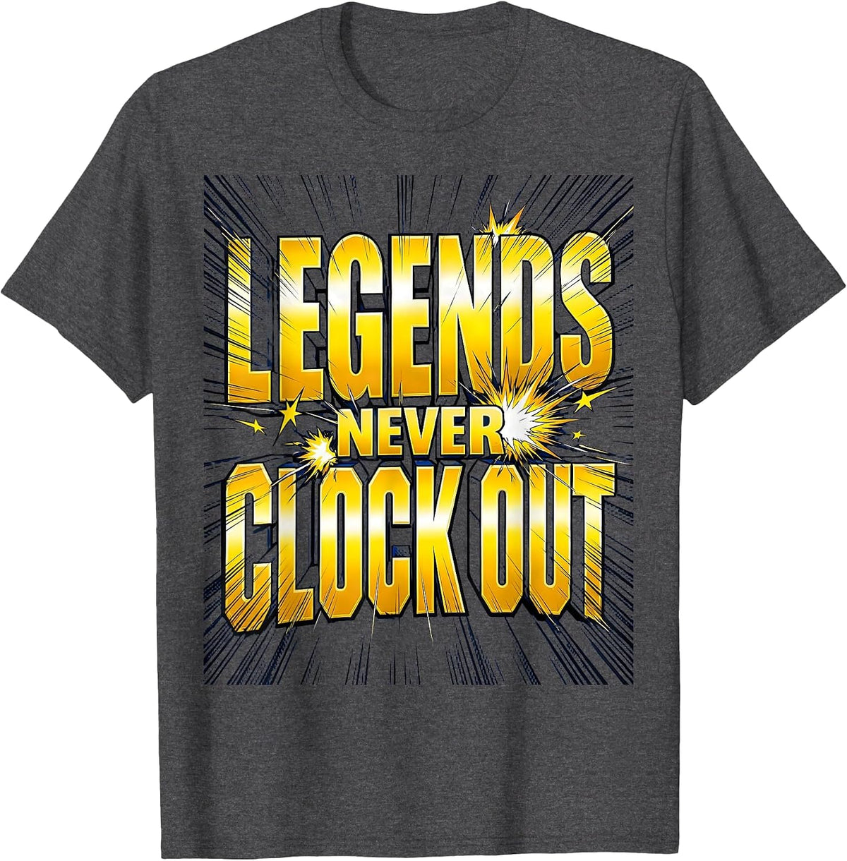Men's Legends Never Clock Out Novelty Design T-Shirt - Dark Heather Grey