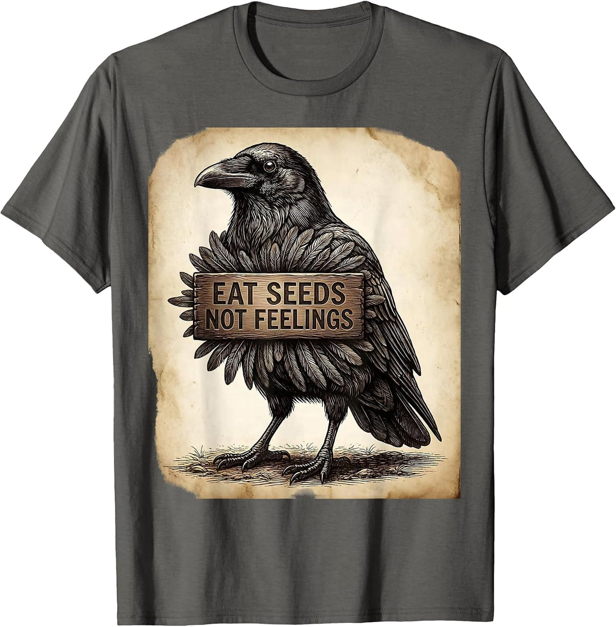 Eat Seeds Not Feelings Bird Lover Design T-Shirt - Asphalt Grey