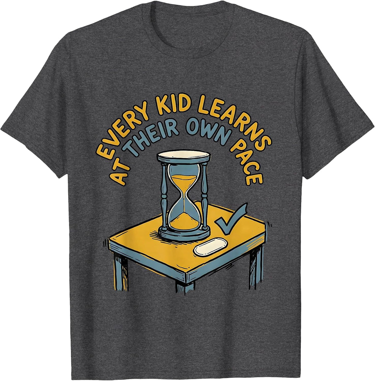 Men's Every Kid Learns At Their Own Pace Special Education Teacher T-Shirt - Dark Heather Grey