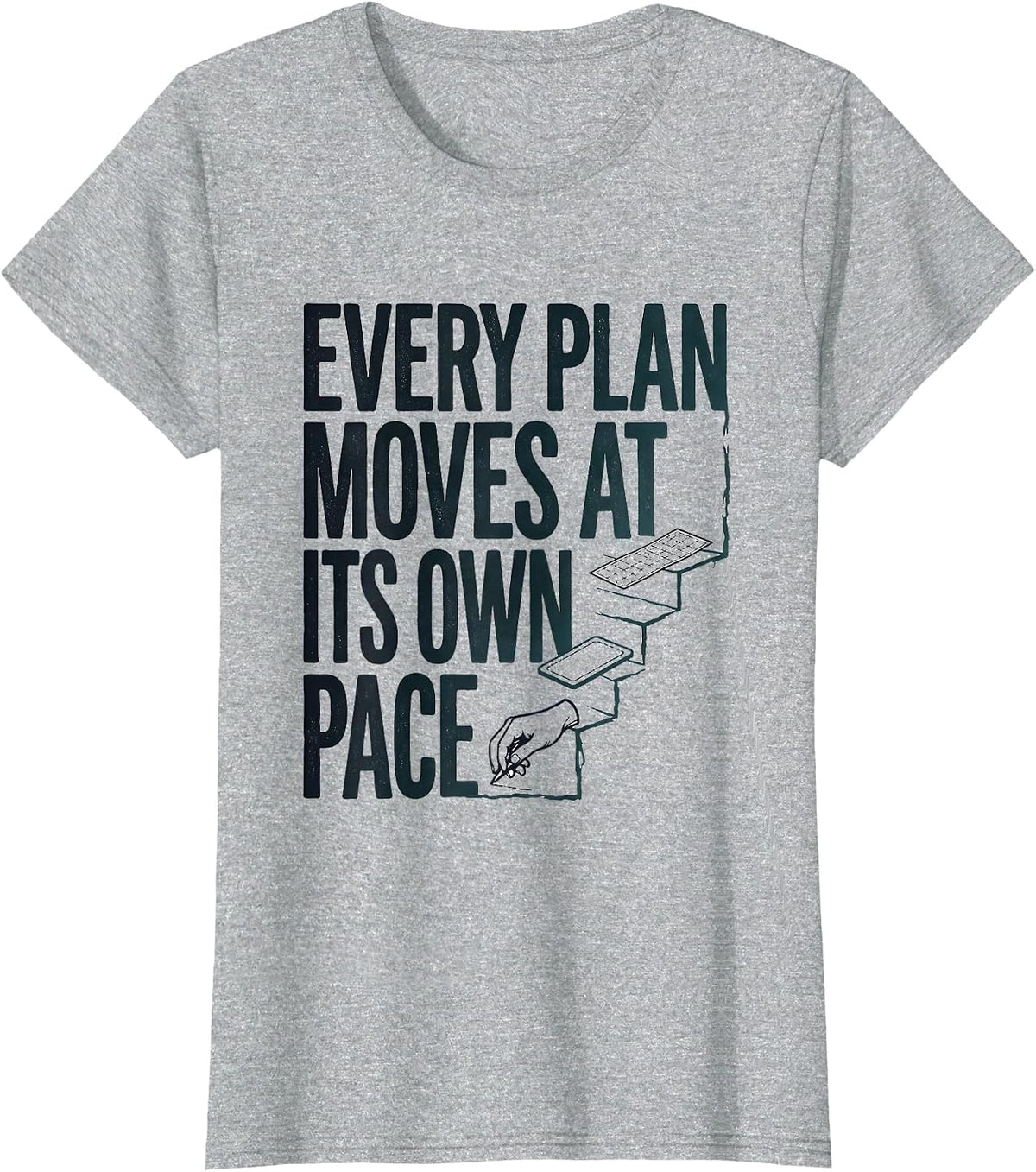 Women's Every Plan Moves At Its Own Pace Special Education Teacher T-Shirt - Heather Grey