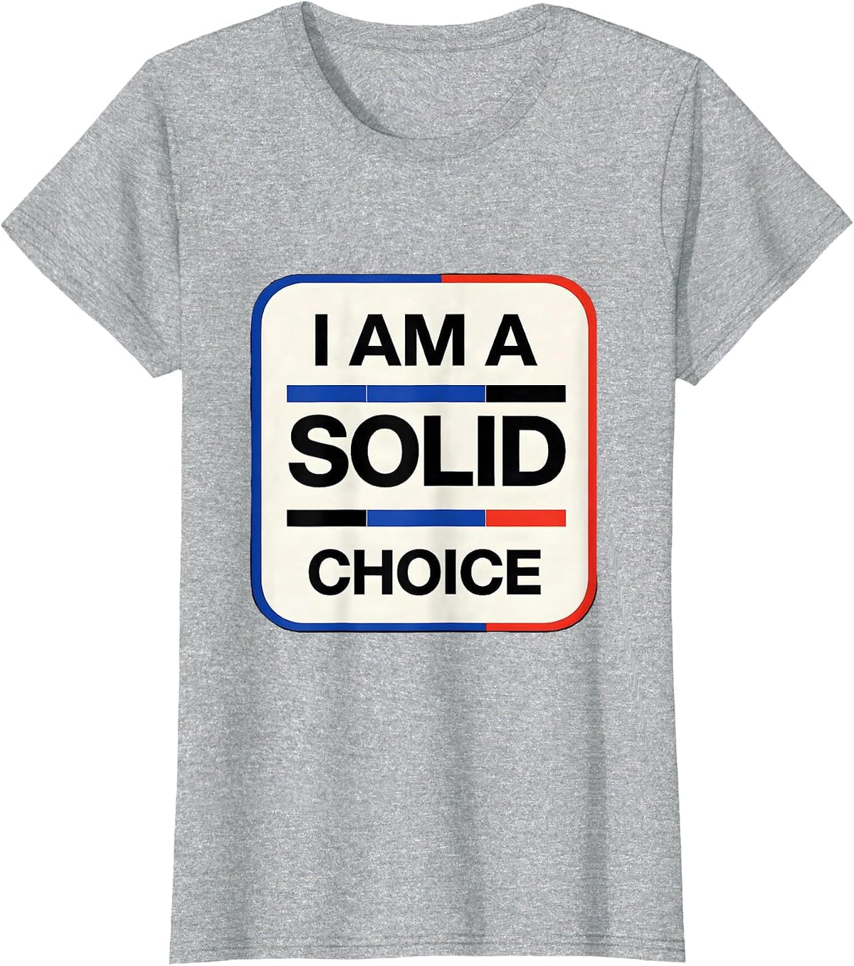Women's I Am A Solid Choice Funny Chemistry Periodic Table Pun T-Shirt - Heather Grey