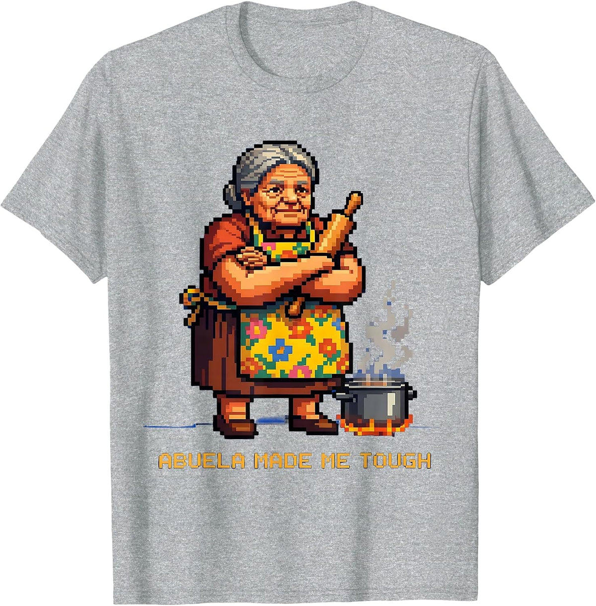 Men's Abuela Made Me Tough Latina Heritage Design T-Shirt - Heather Grey