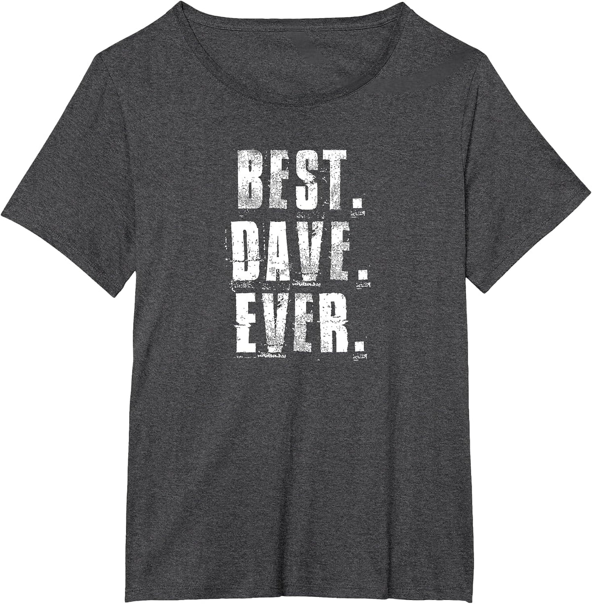 Best Dave Ever Funny Dave Sayings T-Shirt - Dark Heather Grey