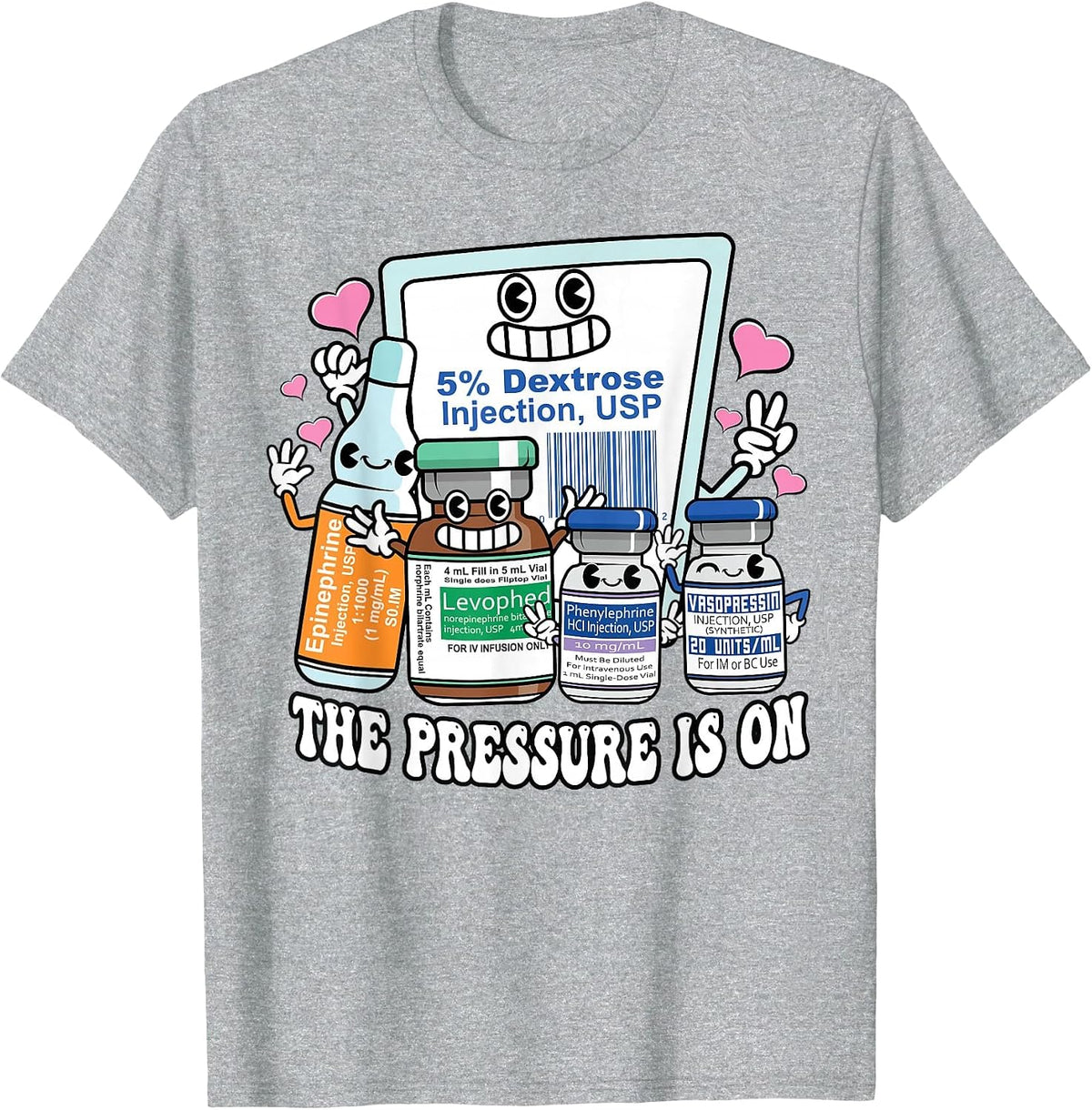 ICU Emergency Nurse Pressure is On Intensive Care Nursing T-Shirt - Heather Grey