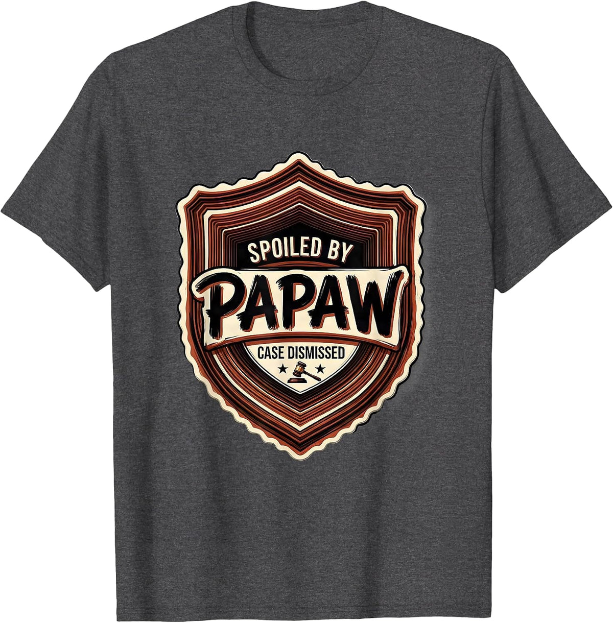 Spoiled By Papaw Case Dismissed Funny Grandchild Gift T-Shirt - Dark Heather Grey