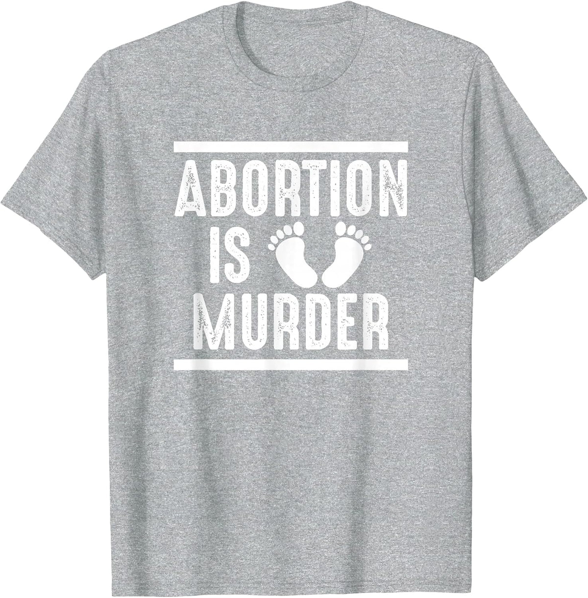 Abortion is Murder T-Shirt - Heather Grey