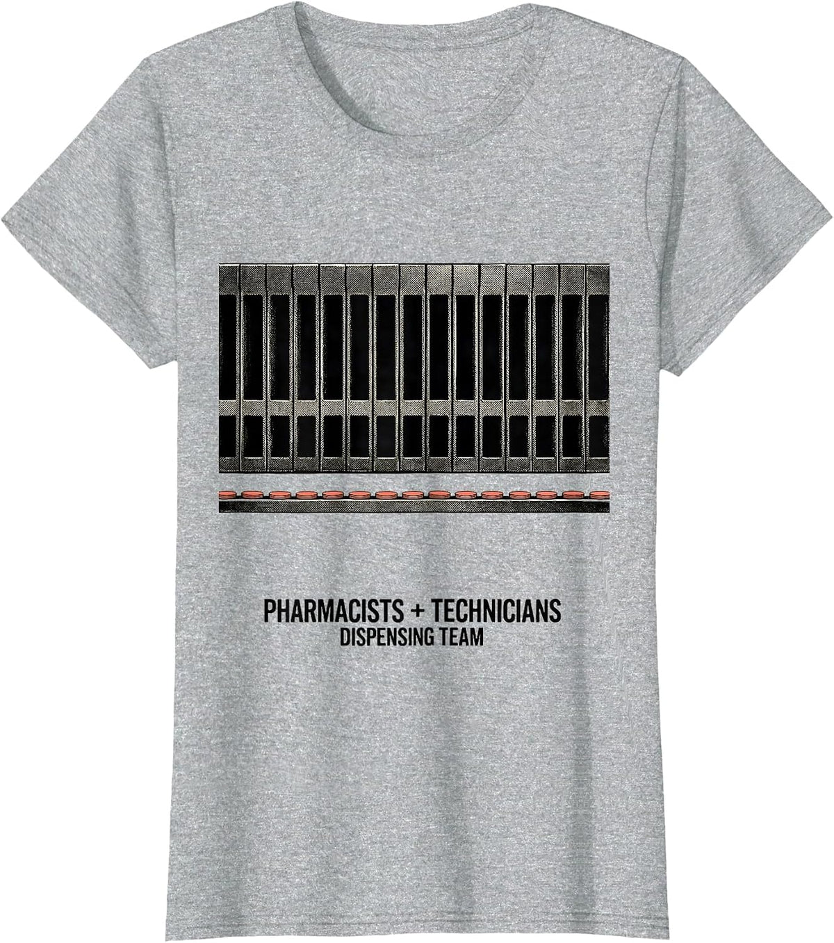 Women's Pharmacists + Technicians, Dispensing Team Funny T-Shirt - Heather Grey