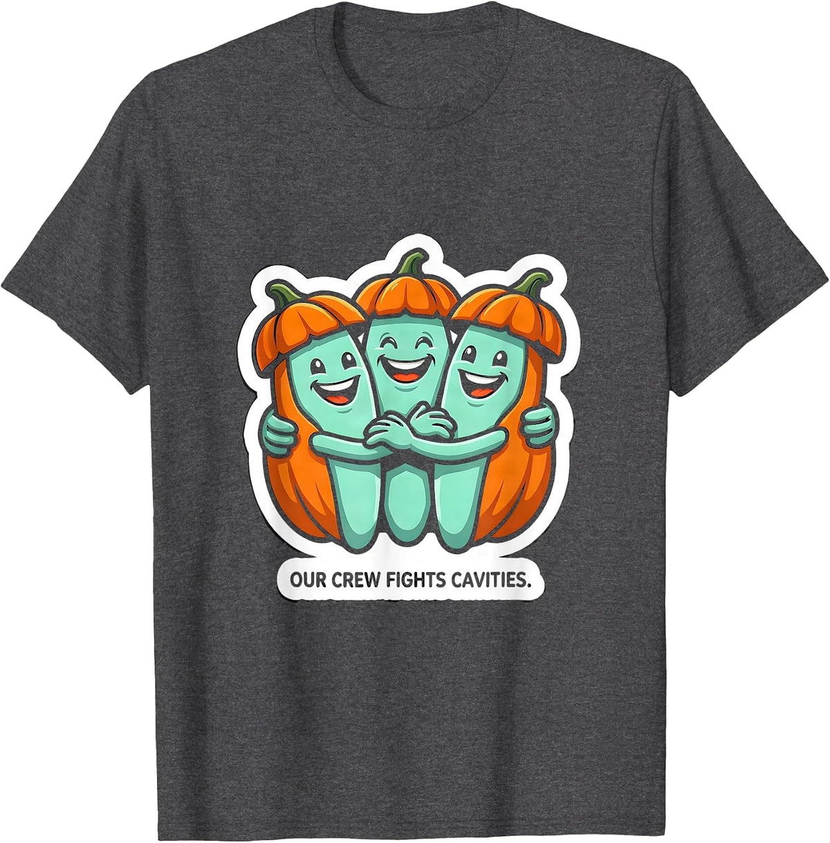 Our Crew Fights Cavities Funny Dental Hygienist Halloween T-Shirt - Dark Heather Grey