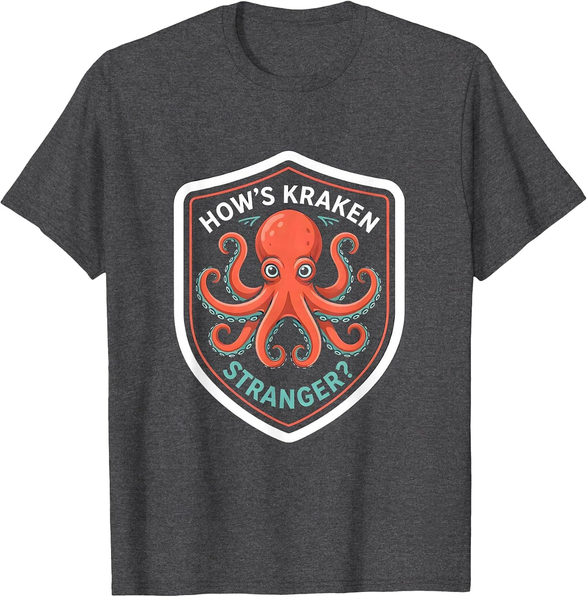 Men's How's Kraken, Stranger? Playful Octopus Lover Sticker Style T-Shirt - Dark Heather Grey