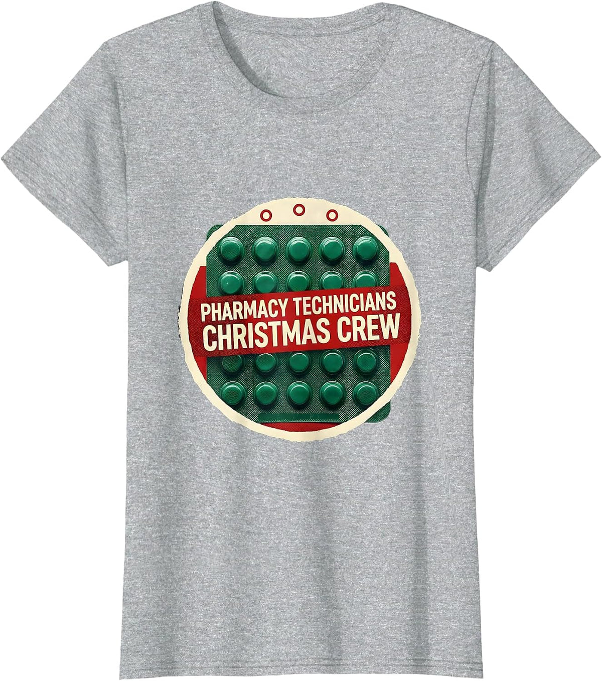 Women's Pharmacy Technicians Christmas Crew Funny Pharmacy Tech T-Shirt - Heather Grey