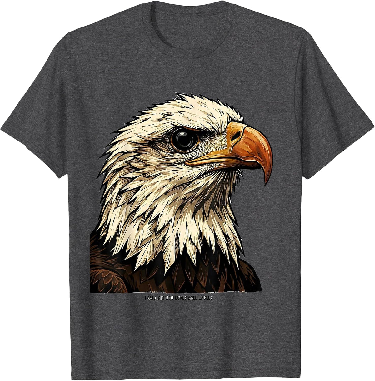I Am A Kid Who Loves Bald Eagles Funny Eagle Lover Bird T-Shirt - Dark Heather Grey