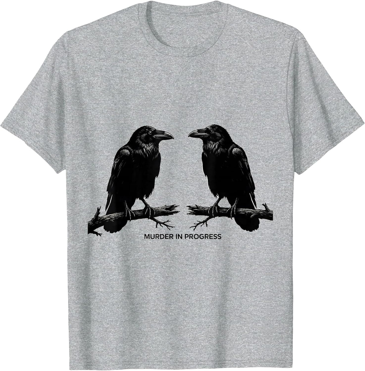 Men's Murder In Progress Silly Crows Bird Lover Dark Humor T-Shirt - Heather Grey