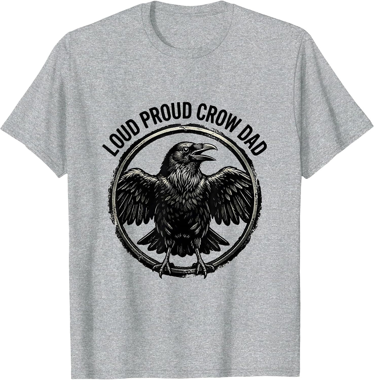 Men's Loud Proud Crow Dad Funny Bird Lover Design T-Shirt - Heather Grey