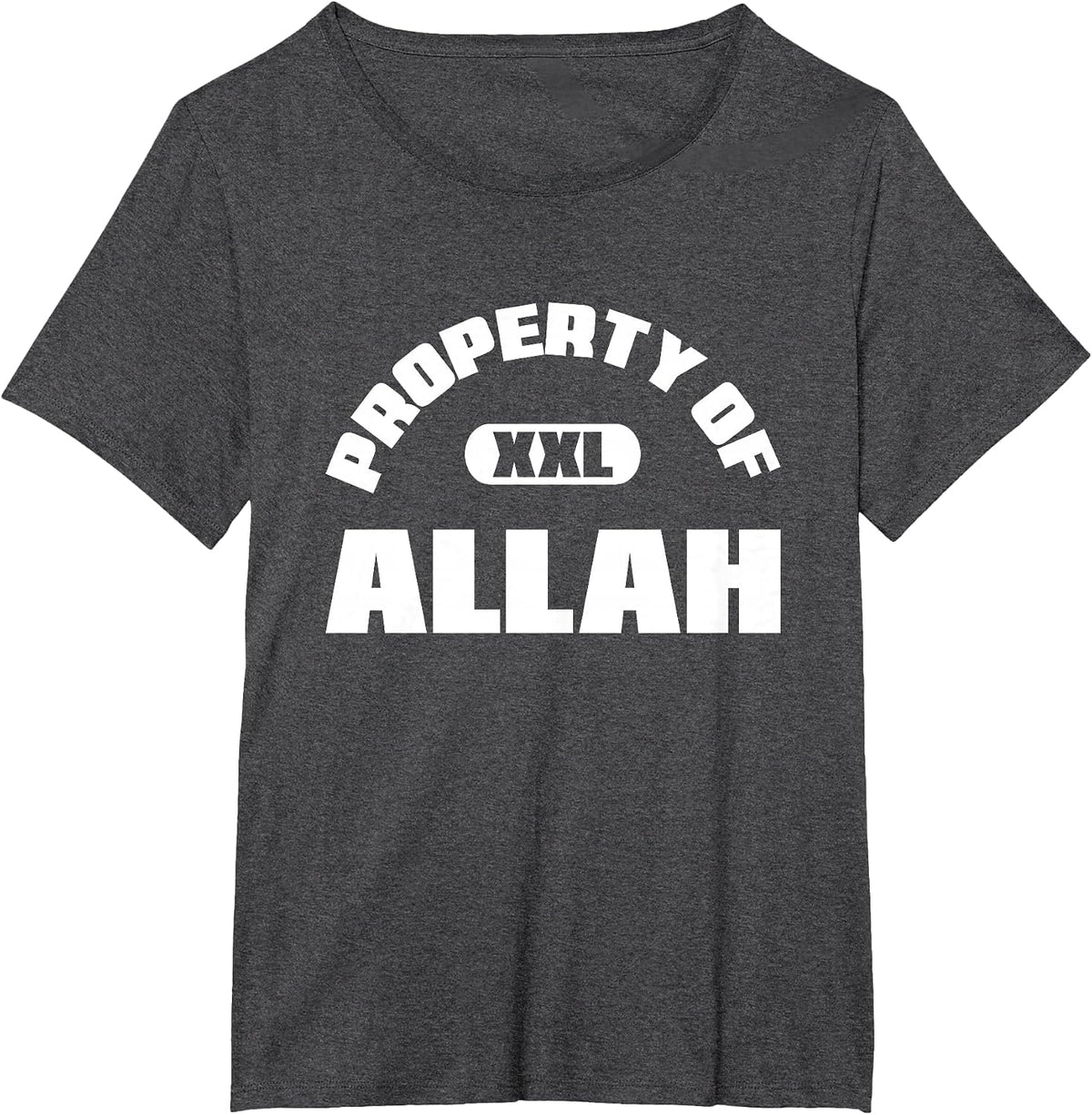 Property of Allah Islam Muslim Ramadan Kareem Mubarak Mosque T-Shirt - Dark Heather Grey