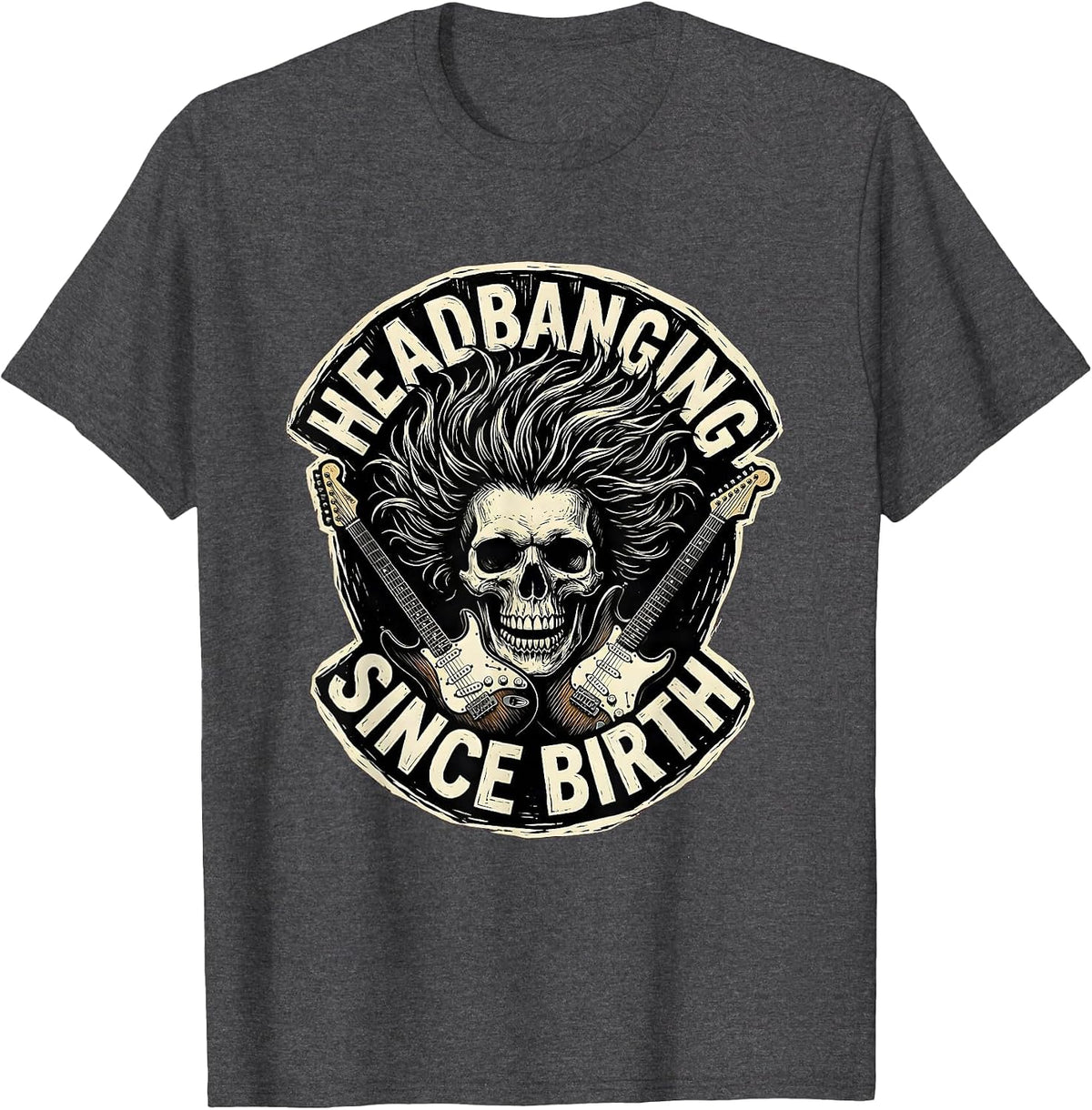 Headbanging Since Birth Rock and Roll Design T-Shirt - Dark Heather Grey