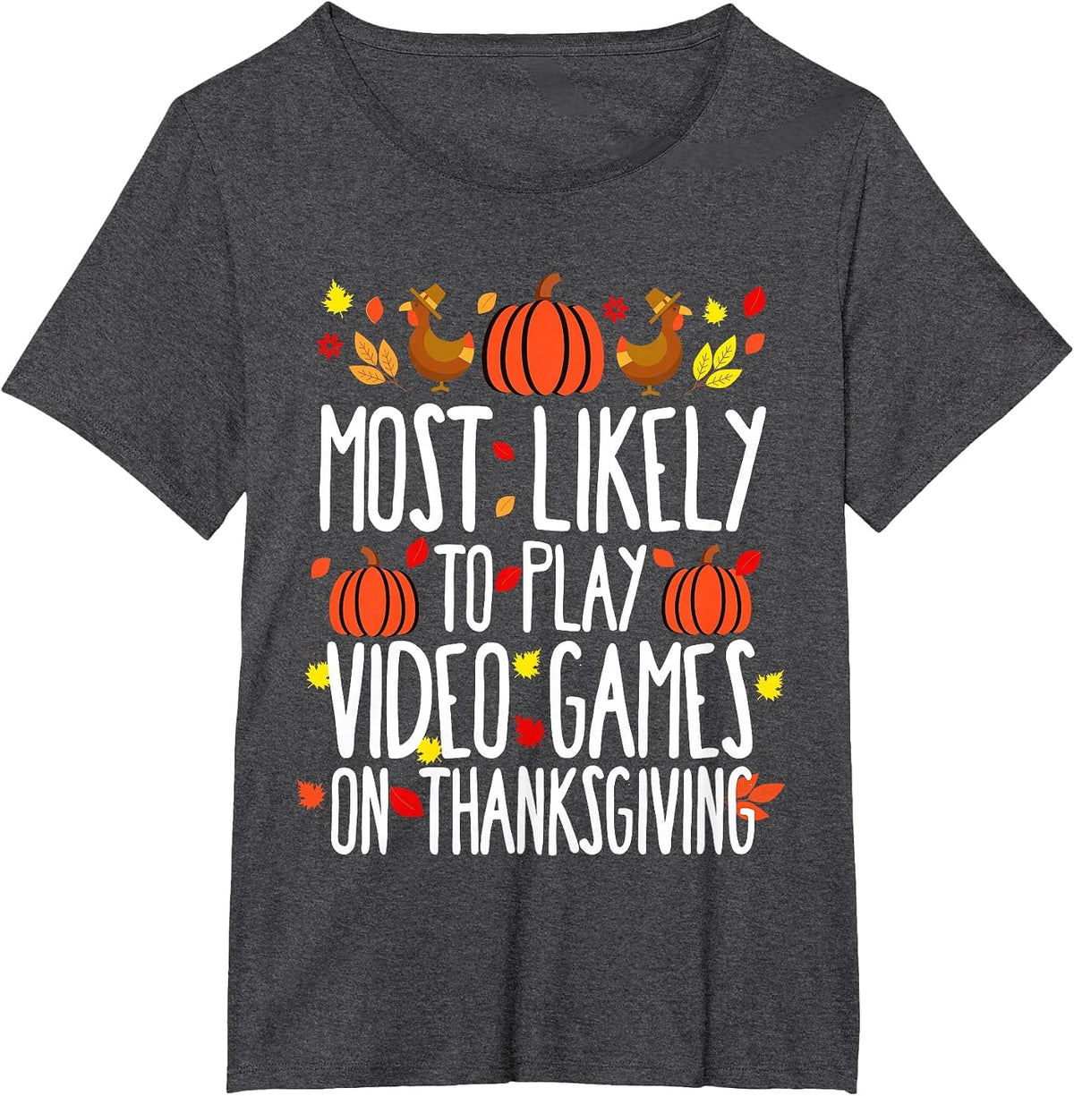 Most Likely to Video Games Family Matching Thanksgiving T-Shirt - Dark Heather Grey