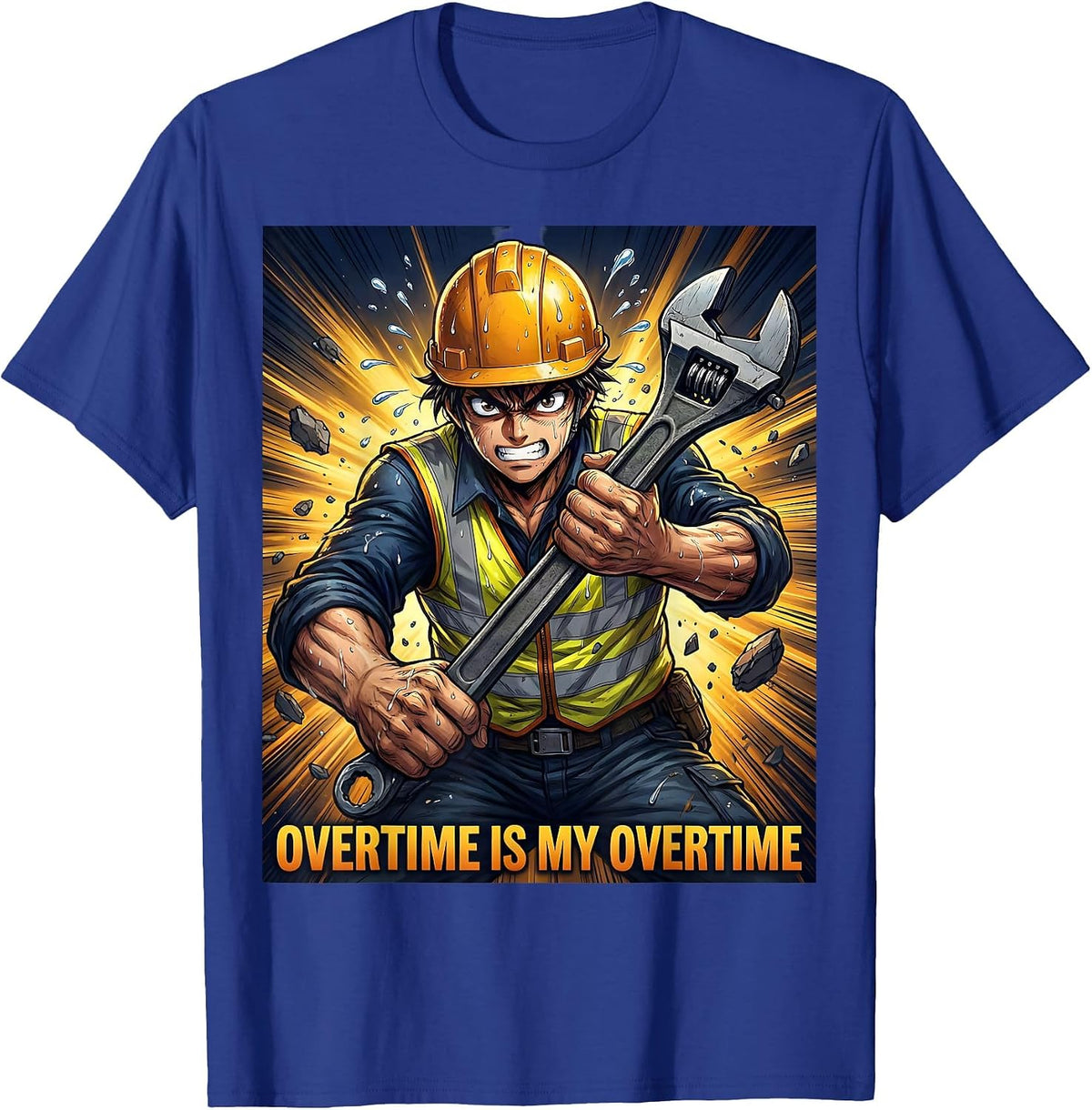 Overtime Is My Overtime Hustle Grind Design T-Shirt - Royal Blue