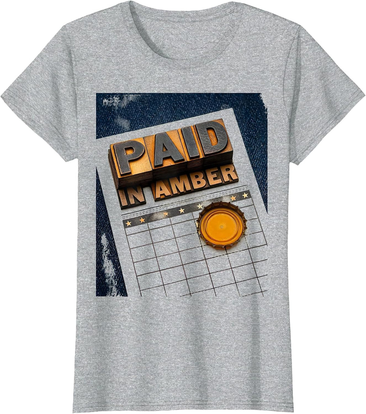Paid In Amber Funny Beer Lover Labor Day Weekend Cookout T-Shirt - Heather Grey