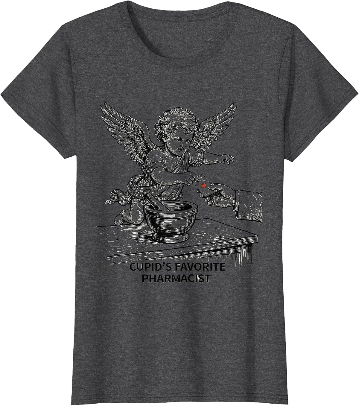 Women's Cupid's Favorite Pharmacist Funny Valentine Pharmacist Gift T-Shirt - Dark Heather Grey