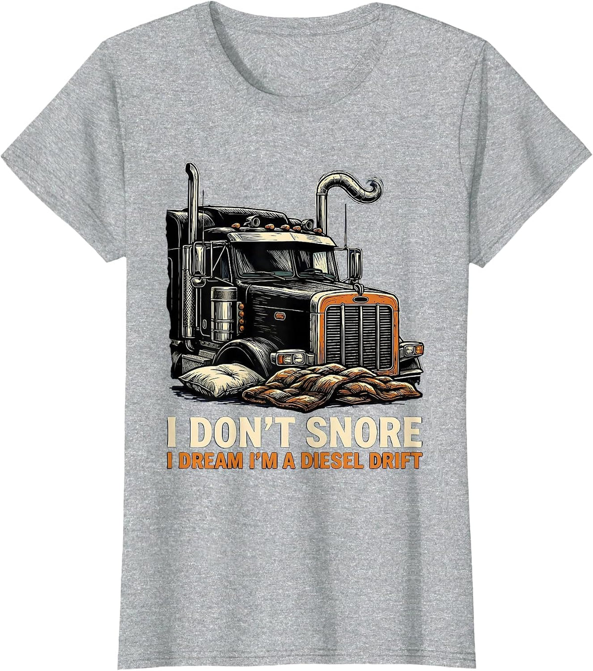 I Don't Snore I Dream I'm A Diesel Drift Biker T-Shirt - Heather Grey