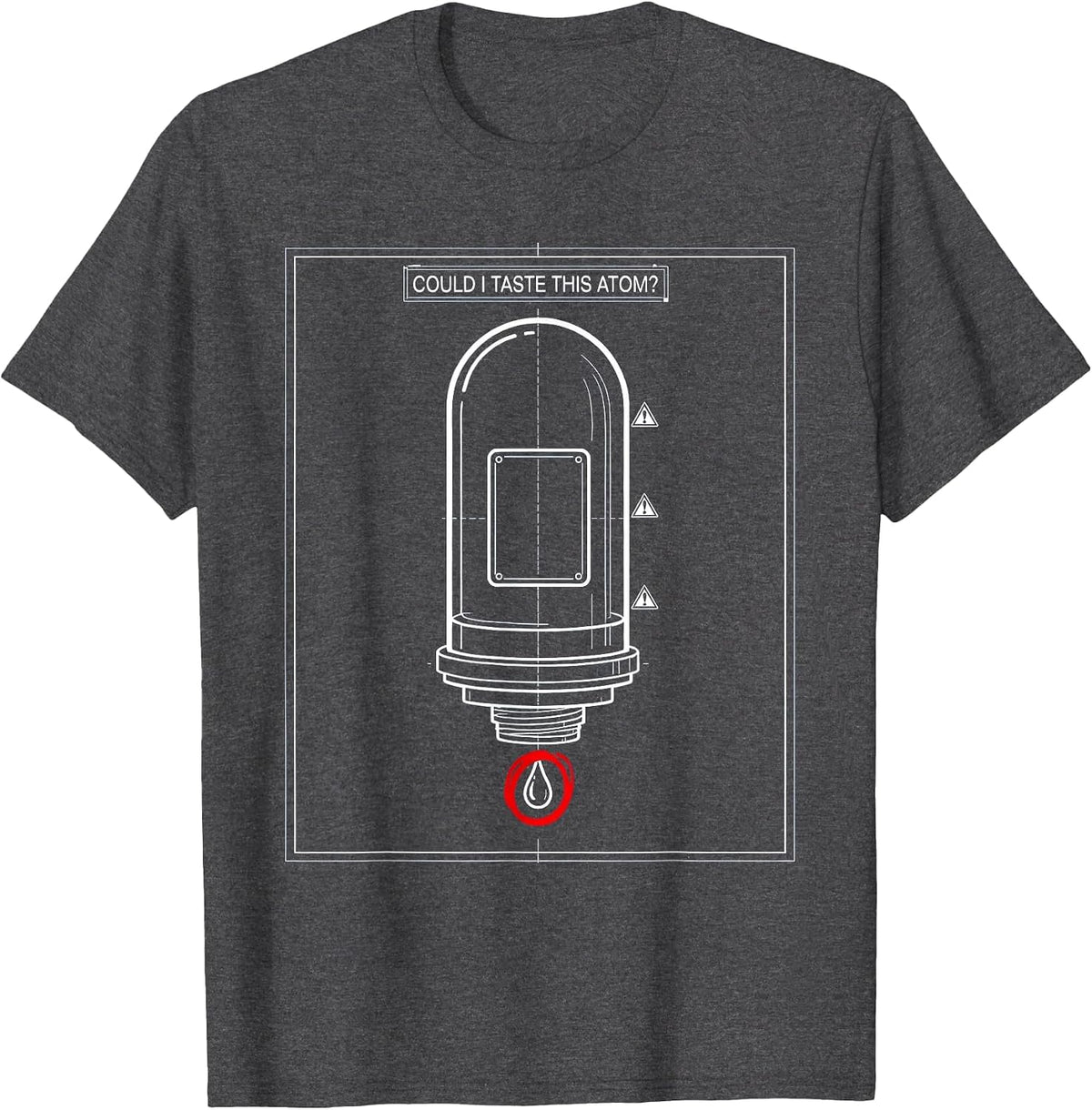 Men's Could I Taste This Atom? Funny Science Teacher Chemistry T-Shirt - Dark Heather Grey