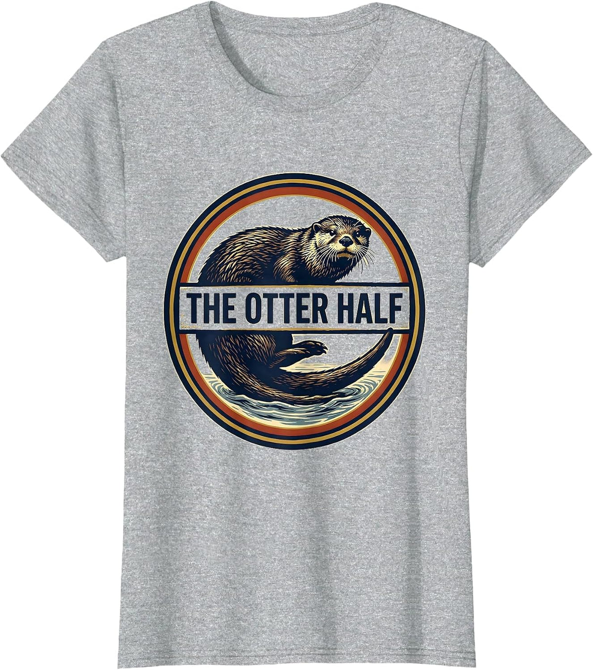 The Otter Half Funny Otter Lover Humor Gift T-Shirt - Heather Grey